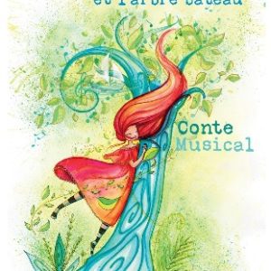 Conte musical à partir de 3 ans : Myla et l’arbre bateau